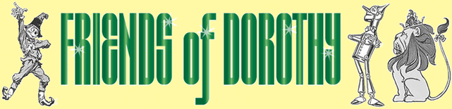 "Friends of Dorothy: Why Gay Boys and Gay Men Love The Wizard of Oz" by Author Dee Michel